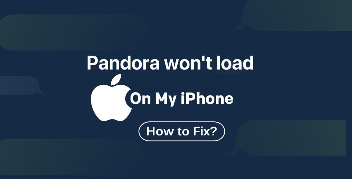Pandora won't load on iphone