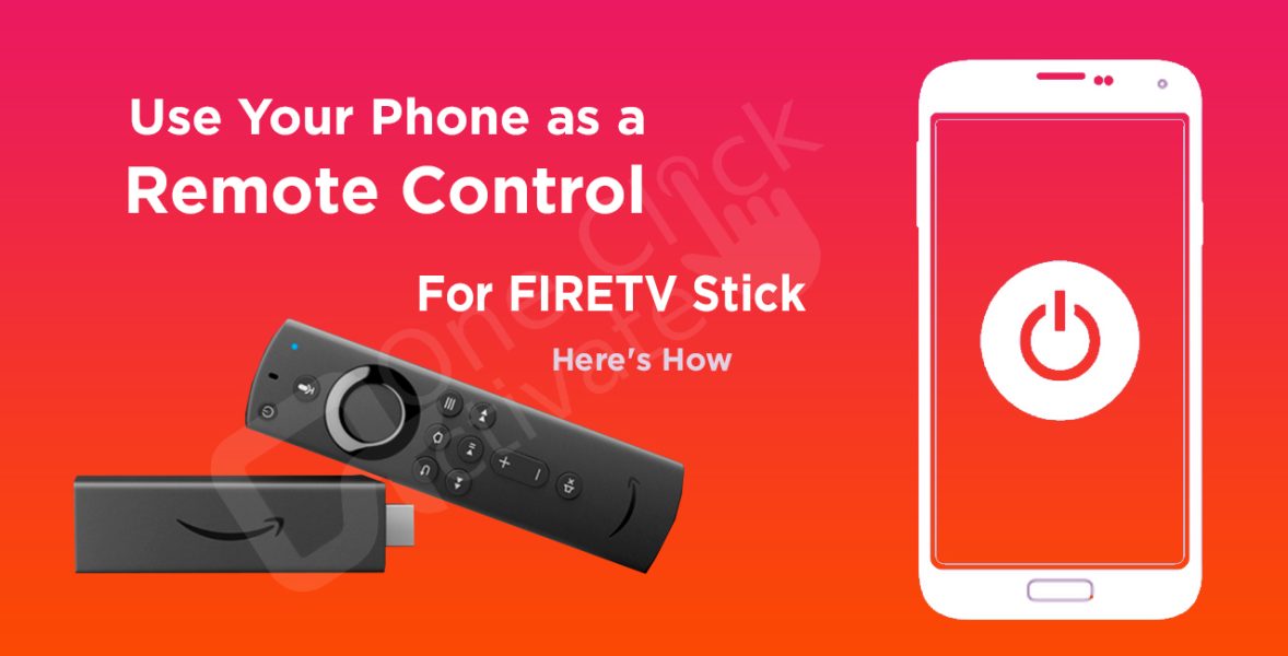 Use Your Phone as a Remote Control for FIRE TV Stick