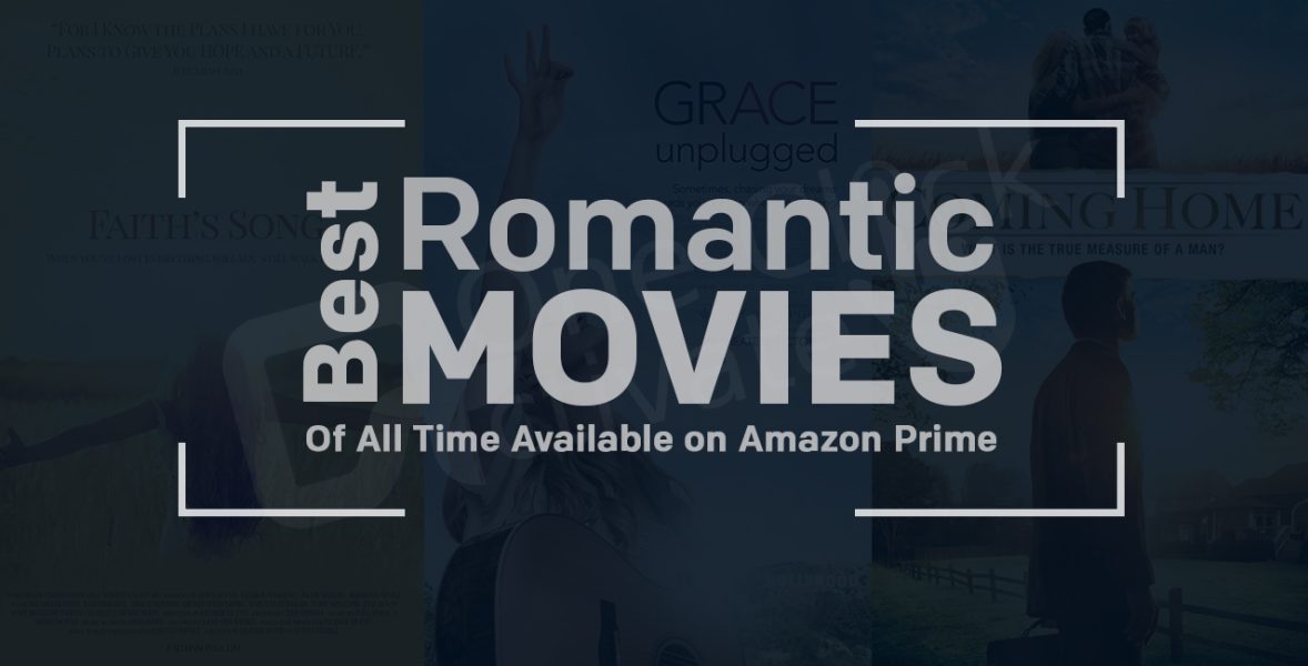 Best Romantic Amazon Prime Movies