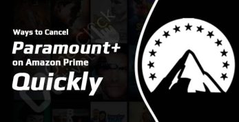 Cancel Paramount+ on Amazon Prime with a Guide of PROVEN Ways