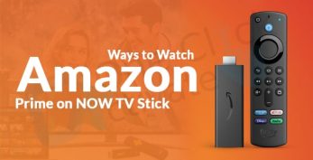 Watch Amazon Prime on NOW TV Stick- TESTED Ways of streaming