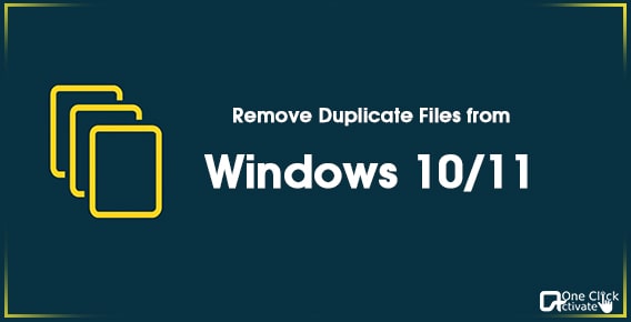 Duplicate Files in Windows 10/11? Ways to Find & Remove Duplicate files!