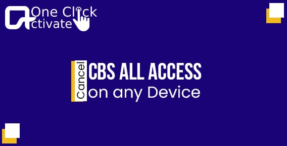 cancel CBS All Access on any device